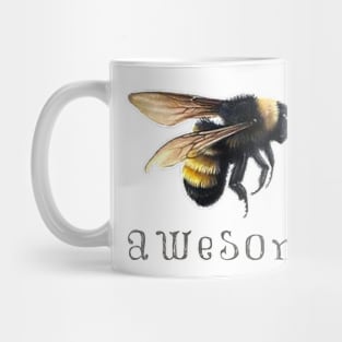 Bee Awesome ~ Express Yourself! Mug